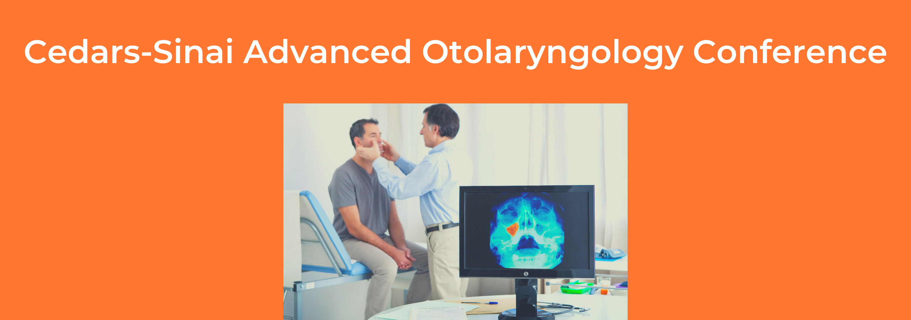 2020 Cedars-Sinai Advanced Otolaryngology Conference (Postponed) Banner